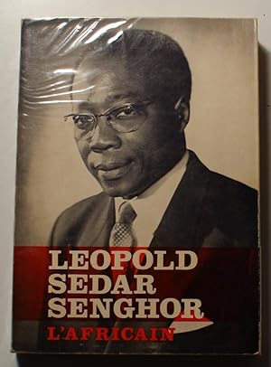 Léopold Sedar Senghor - L'africain