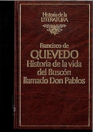 Bild des Verkufers fr HISTORIA DE LA VIDA DEL BUSCON LLAMADO DON PABLOS zum Verkauf von Papel y Letras