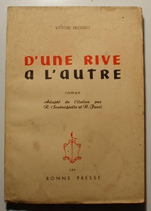 Imagen del vendedor de D'une rive  l'autre a la venta por Aberbroc