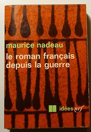 Le roman français depuis la guerre