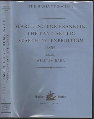 Searching for Franklin, the Land Arctic Searching Expedition 1855