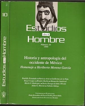 Bild des Verkufers fr Historia y Antropologia del occidente de Mxico: Homenaje a Heriberto Moreno Garca zum Verkauf von The Book Collector, Inc. ABAA, ILAB