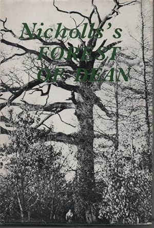 Imagen del vendedor de Nicholl's Forest of Dean & Iron Making in Olden Times a la venta por C P Books Limited