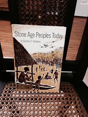 Imagen del vendedor de Stone Age Peoples Today a la venta por Henry E. Lehrich