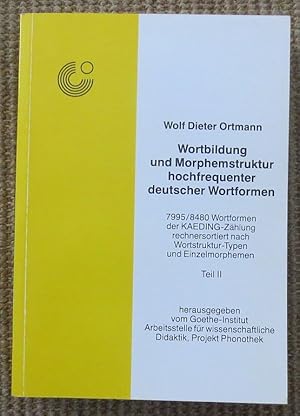 Wortbildung und Morphemstruktur hochfrequenter deutscher Wortformen : 7995/8480 Wortformen d. KAE...