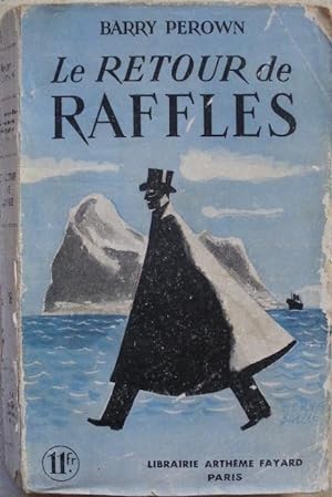Seller image for Le retour de Raffles. for sale by Librairie les mains dans les poches