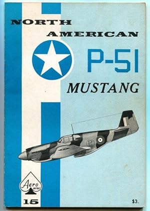 Image du vendeur pour North American P-51 Mustang (Aero Series 15) mis en vente par Book Happy Booksellers