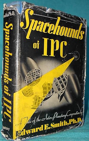 Image du vendeur pour Spacehounds of IPC: A Tale of the Inter-Planetary Corporation mis en vente par Illustrated Bookshelf