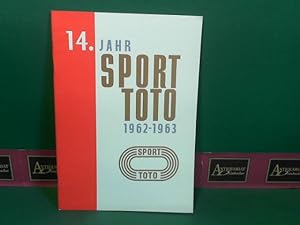14.Sporttotojahr - Totojahr 1962/63 in Ziffern und Zahlen. (= Bericht der österreichischen Staats...