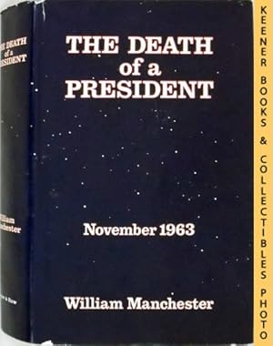 The Death Of A President - November 1963 : November 20 - November 25, 1963