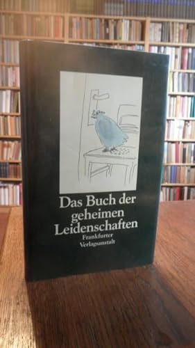 Seller image for Das Buch der geheimen Leidenschaften. for sale by Antiquariat Floeder
