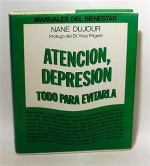 ATENCIÓN, DEPRESIÓN - TODO PARA EVITARLA