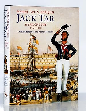 Imagen del vendedor de Marine Art & Antiques, Jack Tar A Sailor's Life 1750-1910. a la venta por Kerr & Sons Booksellers ABA