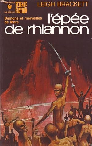 Image du vendeur pour L'pe de rhiannon - Dmons et merveilles de Mars - mis en vente par Le Petit Livraire