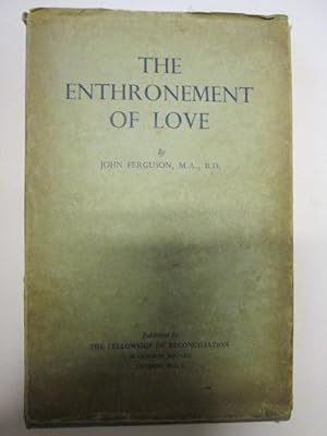 Imagen del vendedor de The Enthronement of Love a la venta por Goldstone Rare Books