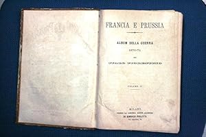 Imagen del vendedor de Francia e Prussia - album della guerra 1870 - 71 a la venta por Librivari