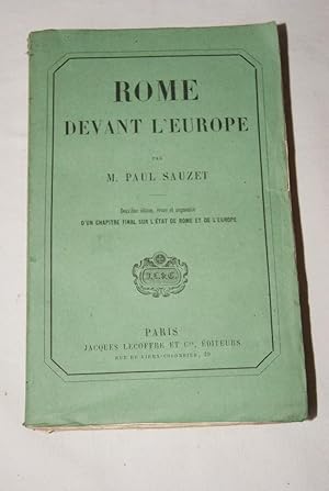 Image du vendeur pour ROME DEVANT L'EUROPE-D'UN CHAPITRE FINAL SUR L'ETAT DE ROME ET DE L'EUROPE mis en vente par Librairie RAIMOND