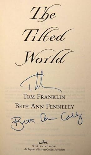 Seller image for The Tilted World (Signed) for sale by McInBooks, IOBA