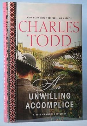 Seller image for An Unwilling Accomplice (Bess Crawford Mysteries) for sale by McInBooks, IOBA
