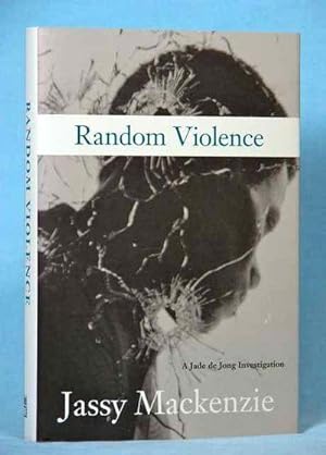 Seller image for Random Violence: A Jade de Jong Investigation for sale by McInBooks, IOBA