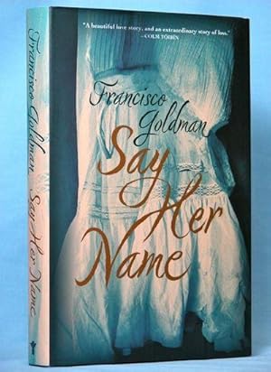 Imagen del vendedor de Say Her Name: A Novel a la venta por McInBooks, IOBA