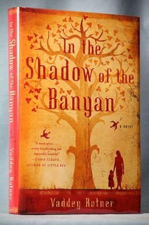 Bild des Verkufers fr In the Shadow of the Banyan: A Novel (Signed) zum Verkauf von McInBooks, IOBA