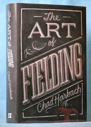 Bild des Verkufers fr The Art of Fielding (Signed) zum Verkauf von McInBooks, IOBA