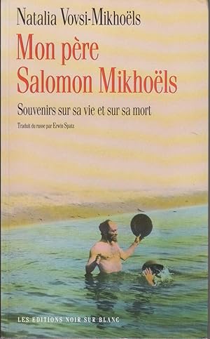 Seller image for Mon pre Salomon Mikhoels, souvenirs sur sa vie et sur sa mort for sale by CANO