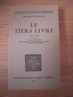 Bild des Verkufers fr Le Tiers livre - Edition critique zum Verkauf von Librairie des Possibles