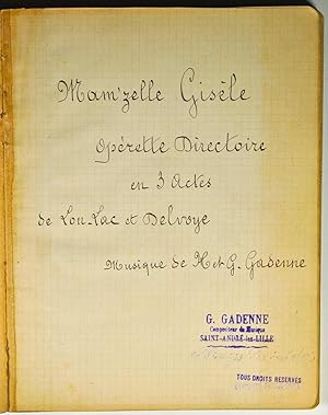 Seller image for Mam'zell Gisle. Oprette directoire en trois actes de Lon-Lac et Delvoye, musique de H. & G. Gadenne. for sale by Bonnefoi Livres Anciens