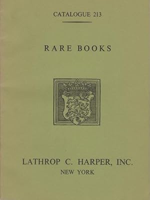 Seller image for Rare Books in a Variety of Fields. . With a fine colletion of First and Early Editions of Martin Luther. Catalogue 213 for sale by Kaaterskill Books, ABAA/ILAB