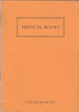 Bild des Verkufers fr Medical Books. Catalogue 672 zum Verkauf von Kaaterskill Books, ABAA/ILAB