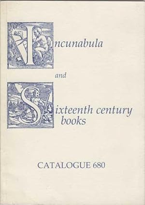 Seller image for Incunabula and Sixteenth Century Books. Catalogue 680 for sale by Kaaterskill Books, ABAA/ILAB