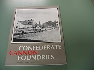 Seller image for Confederate Canon Foundries for sale by Empire Books