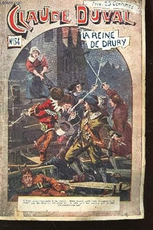 Seller image for CLAUDE DUVAL OU AU TEMPS DES PURITAINS D'ANGLETERRE - N34 : LA REINE DE DRURY. for sale by Le-Livre