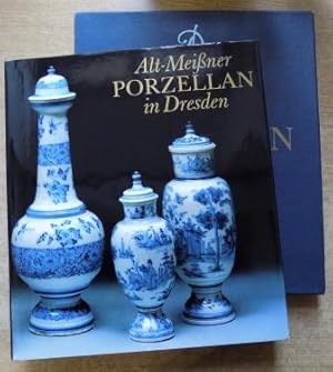 Seller image for Alt-Meiner Porzellan in Dresden. for sale by Antiquariat BcherParadies