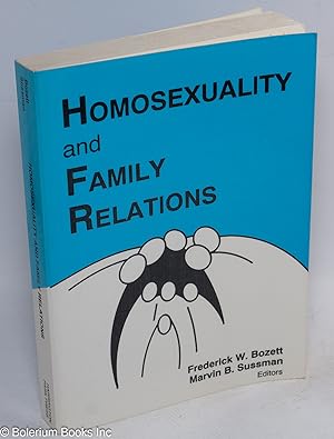 Seller image for Homosexuality and Family Relations for sale by Bolerium Books Inc.