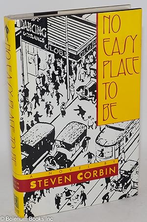 Seller image for No easy place to be for sale by Bolerium Books Inc.