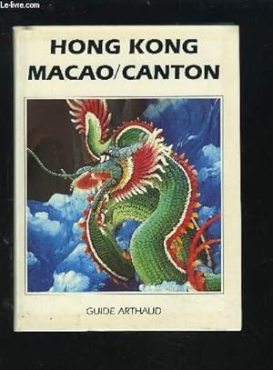 Seller image for HONG KONG MACAO CANTON. for sale by Le-Livre