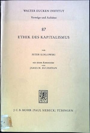 Bild des Verkufers fr Ethik des Kapitalismus Walter Eucken Institut: Vortrge und Aufstze; 87 zum Verkauf von books4less (Versandantiquariat Petra Gros GmbH & Co. KG)