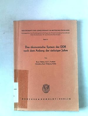 Image du vendeur pour Das konomische System der DDR nach dem Anfang der siebziger Jahre. Wirtschaft und Gesellschaft in Mitteldeutschland. Band 9. mis en vente par books4less (Versandantiquariat Petra Gros GmbH & Co. KG)