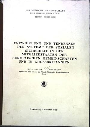 Imagen del vendedor de Entwicklung und Tendenzen der Systeme der sozialen Sicherheit in den Mitgliedstaaten der Europischen Gemeinschaften und in Grossbritannien; Europische Gemeinschaft fr Kohle und Stahl, Hohe Behrde; a la venta por books4less (Versandantiquariat Petra Gros GmbH & Co. KG)