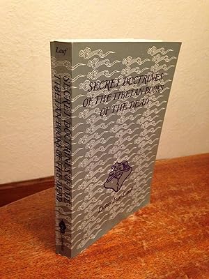 Bild des Verkufers fr Secret Doctrines of the Tibetan Books of the Dead. zum Verkauf von Chris Duggan, Bookseller