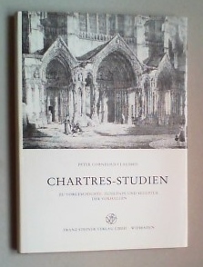 Imagen del vendedor de Chartres-Studien. Zu Vorgeschichte, Funktion und Skulptur der Vorhallen. a la venta por Antiquariat Sander