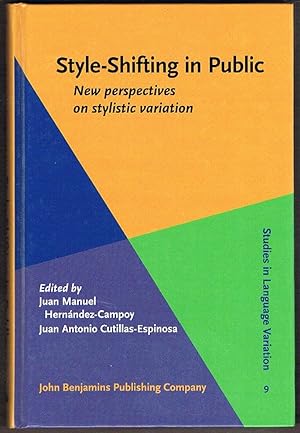 Image du vendeur pour Style-Shifting in Public: New Perspectives on Stylistic Variation mis en vente par Fine Print Books (ABA)
