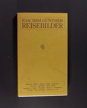 Reisebilder. Von Joachim Günther.