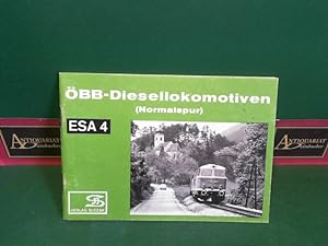 ÖBB-Diesellokomotiven (Normalspur). (= Eisenbahn-Sammelheft. ESA 4).