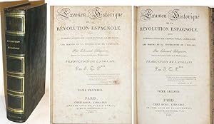 EXAMEN HISTORIQUE DE LA REVOLUTION ESPAGNOLE, suivi d'Observations sur l'esprit public, la religi...