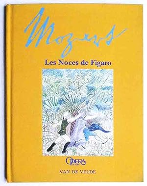 Bild des Verkufers fr W.A. MOZART : LES NOCES DE FIGARO. zum Verkauf von Librairie l'Art et l'Affiche