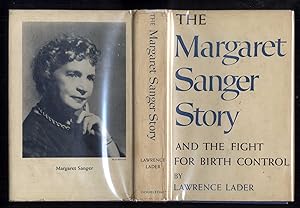 The Margaret Sanger Story and the Fight for Birth Control